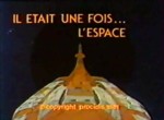 Il Etait Une Fois... L'Espace