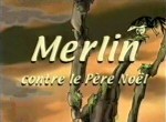 Merlin contre le Père Noël - image 1