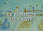 Le Bonheur de la Vie - image 1