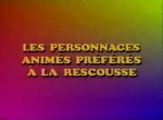 Les Personnages Animés Préférés à la Rescousse - image 1