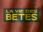 La Vie des Bêtes - image 1